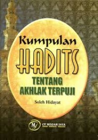 Kumpulan Hadits tentang Akhlak Terpuji