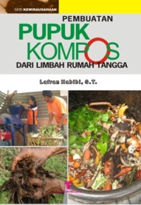 Pembuatan Pupuk Kompos dari Limbah Rumah Tangga