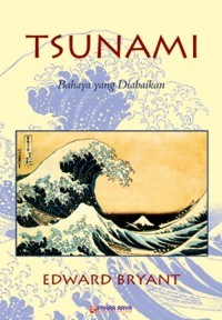 Tsunami Bahaya yang Diabaikan